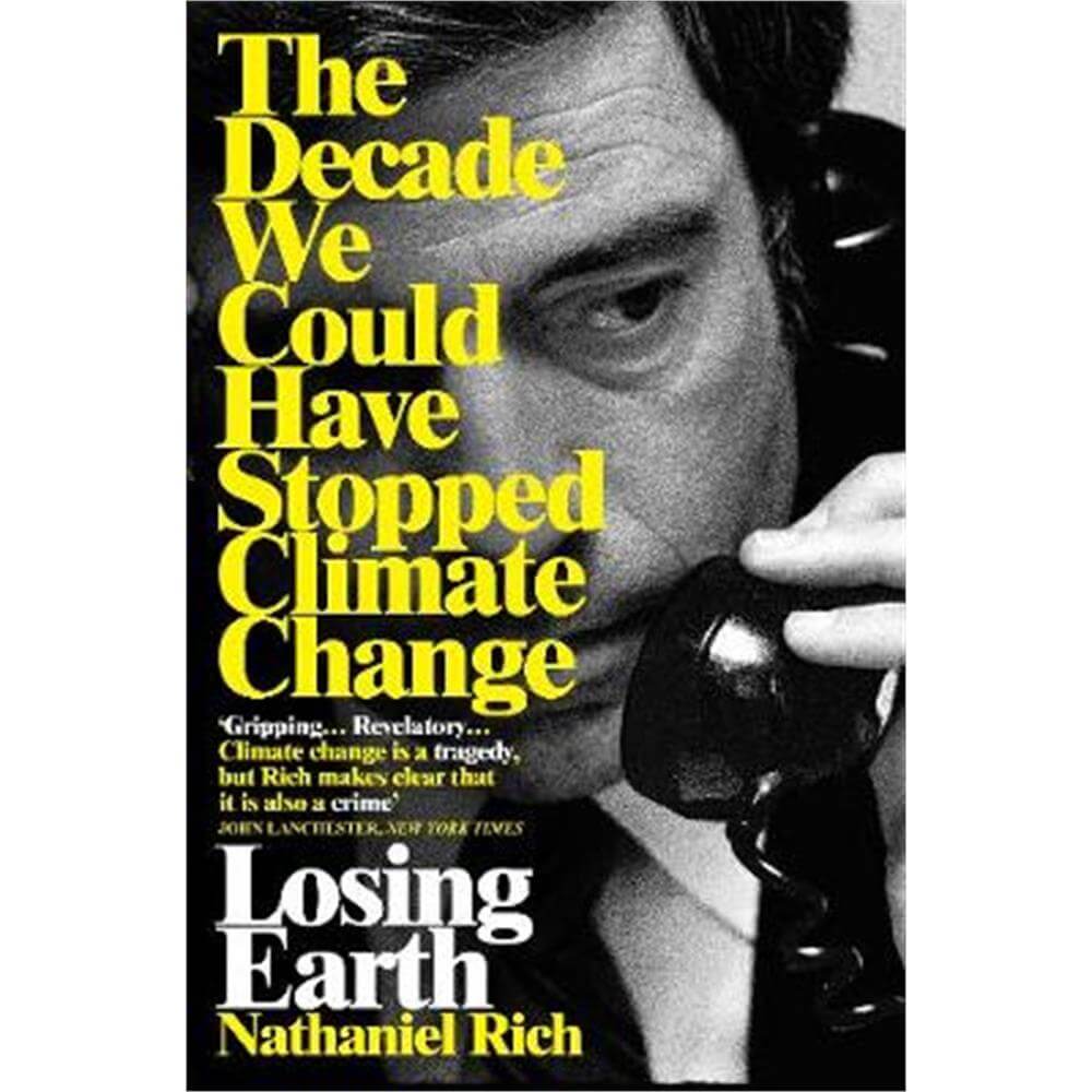 Losing Earth (Paperback) - Nathaniel Rich